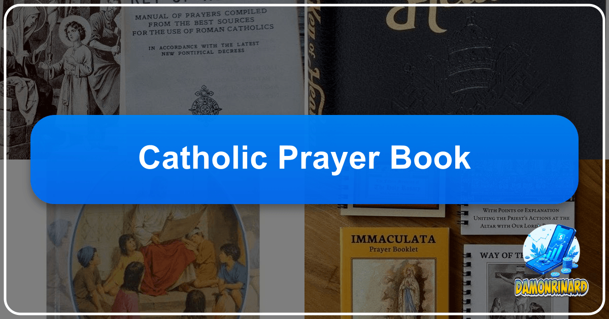 Exploring the Catholic Prayer Book's spiritual significance, literary heritage, and cultural impact. /images/catholic-prayer-book.png