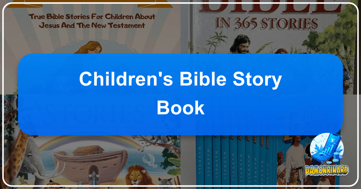 Exploring the world of children's Bible story books and their impact on young readers and faith development. /images/childrens-bible-story-book.png