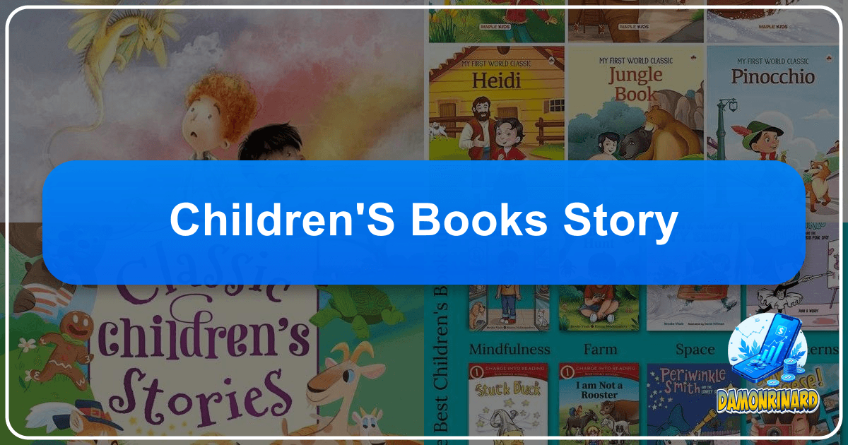 Exploring the enchanting world of children's literature and its profound impact on young minds and lifelong learning. /images/childrens-books-story.png