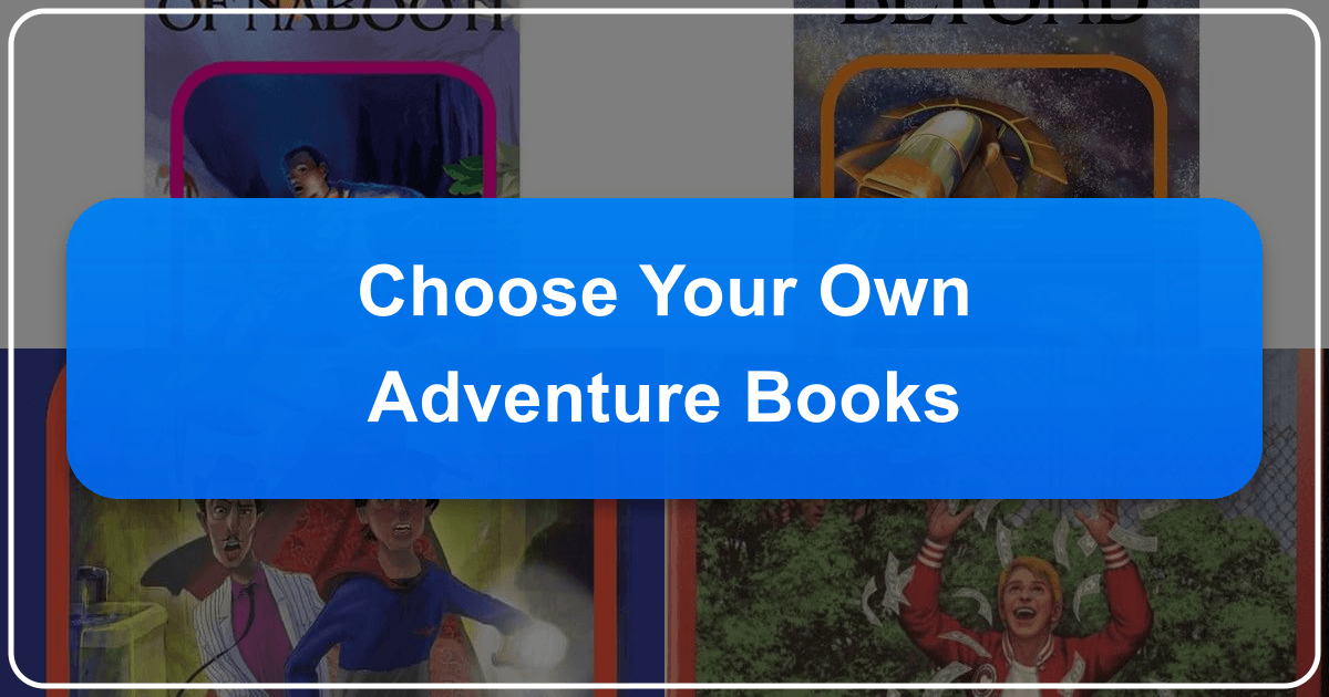 Exploring Choose Your Own Adventure books and their impact on interactive storytelling and literary history. /images/choose-your-own-adventure-books.png