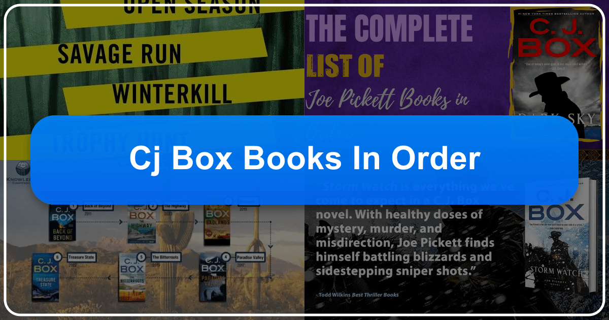 C.J. Box books in order, including Joe Pickett series and standalone novels, with publication dates. /images/cj-box-books-in-order.png