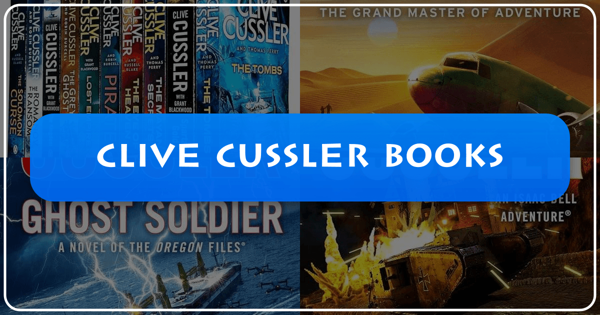 Exploring Clive Cussler's thrilling world of adventure novels and enduring literary legacy. /images/clive-cussler-books.png