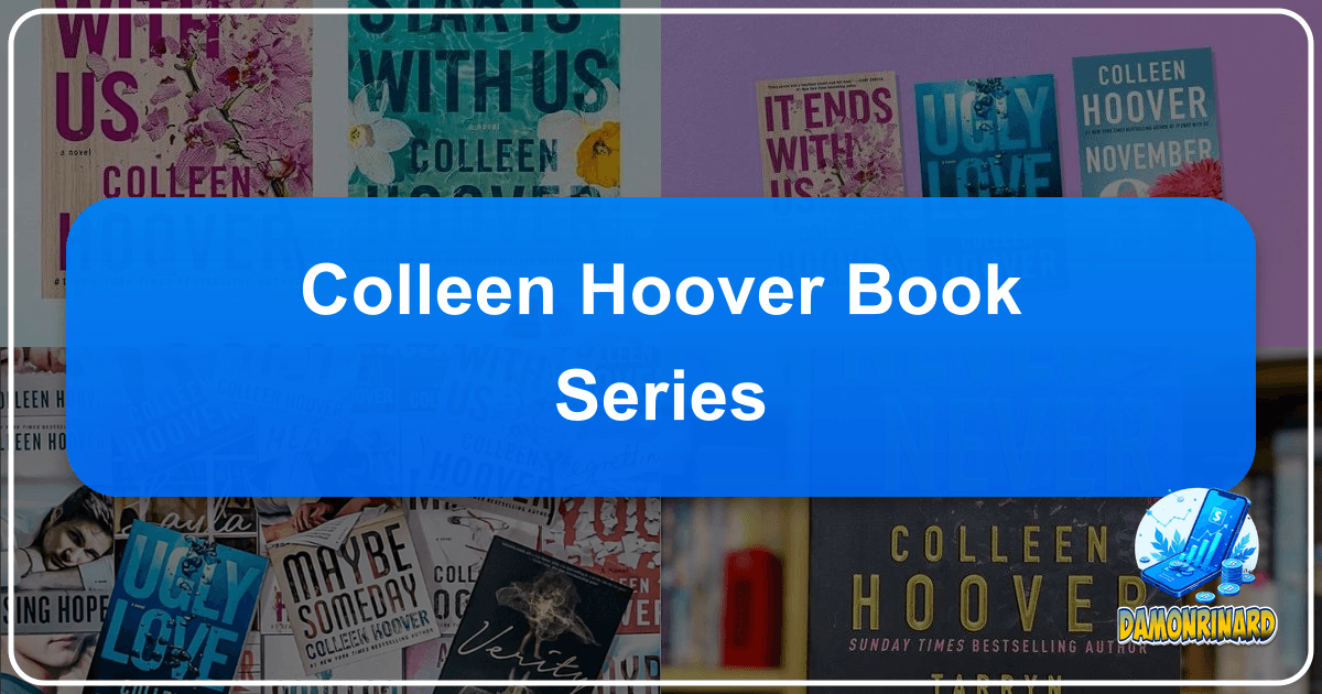 Colleen Hoover's book series explores emotional narratives, cultural impact, and literary influence. /images/colleen-hoover-book-series.png