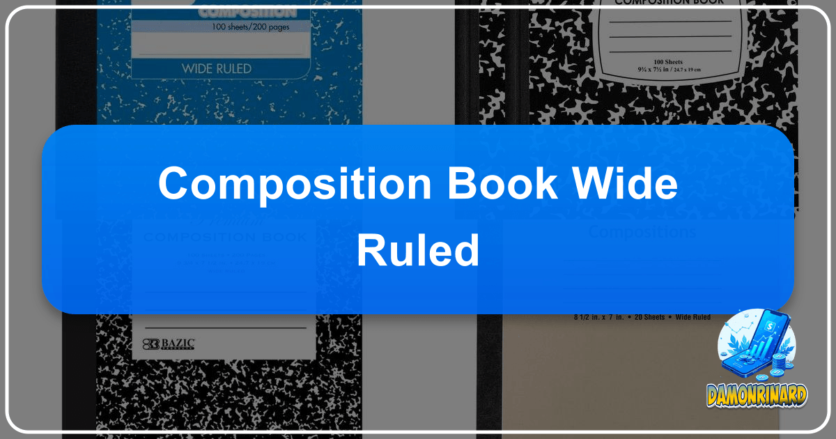 /images/composition-book-wide-ruled.png