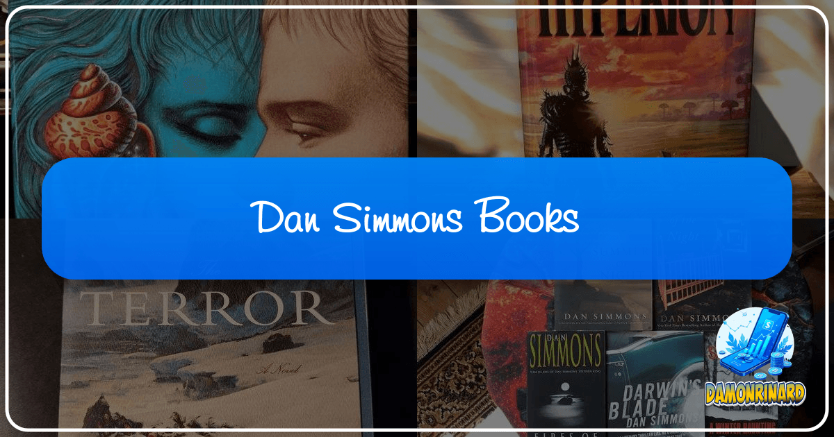 Exploring literature, authors, reading, libraries, and knowledge on Lbibinders.org, a comprehensive guide to the universe of words. /images/dan-simmons-books.png