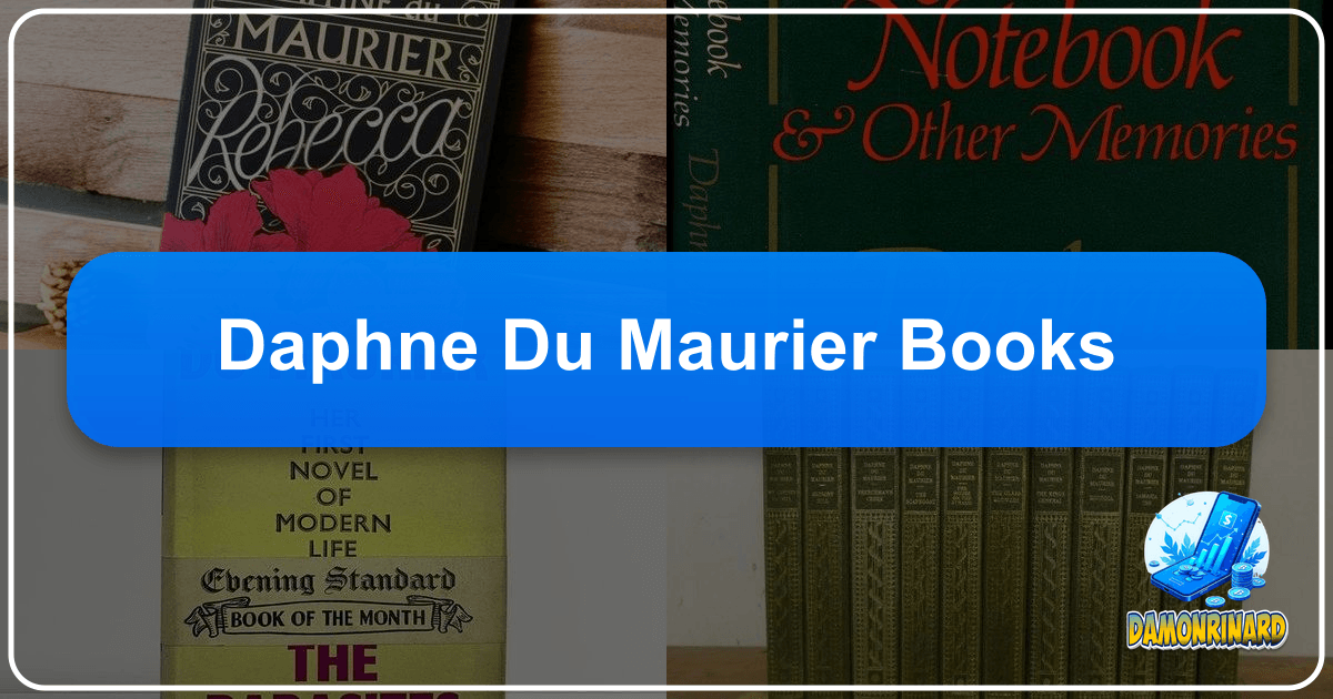 Daphne du Maurier: A master of suspense, exploring identity, obsession, and the human condition. /images/daphne-du-maurier-books.png