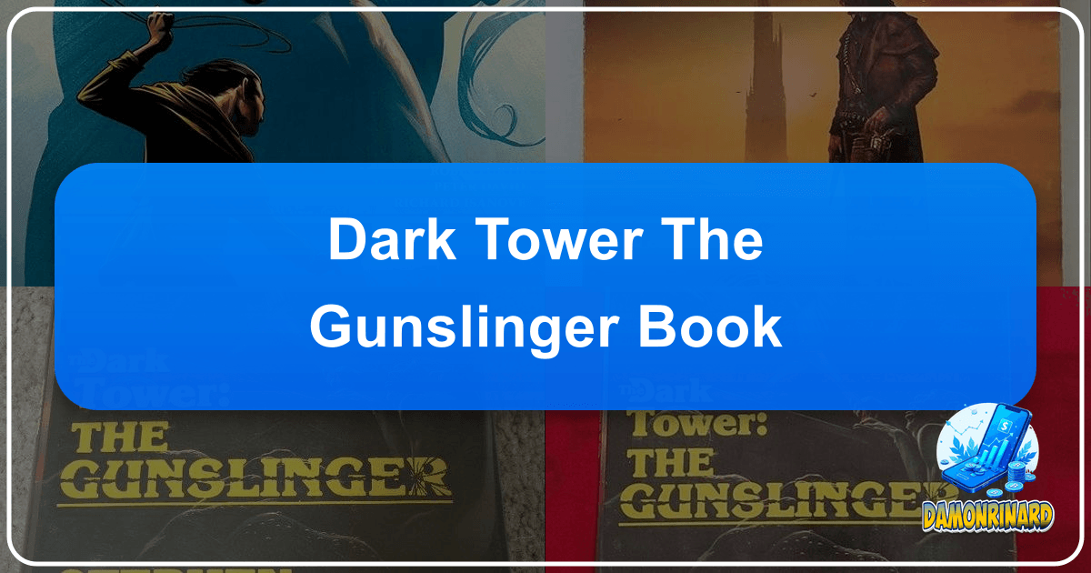 Explore Stephen King's epic saga, The Dark Tower, starting with The Gunslinger, a blend of fantasy and western genres. /images/dark-tower-the-gunslinger-book.png
