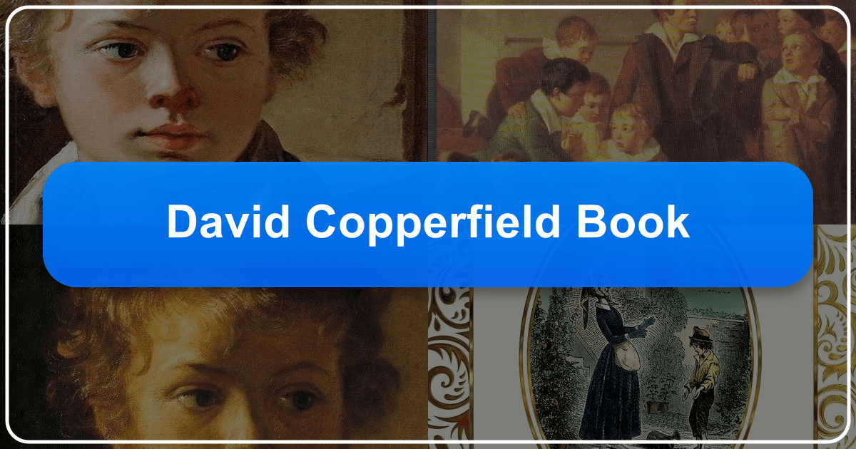 Exploring Charles Dickens' *David Copperfield*: themes, literary standing, and cultural impact of the classic novel. /images/david-copperfield-book.png