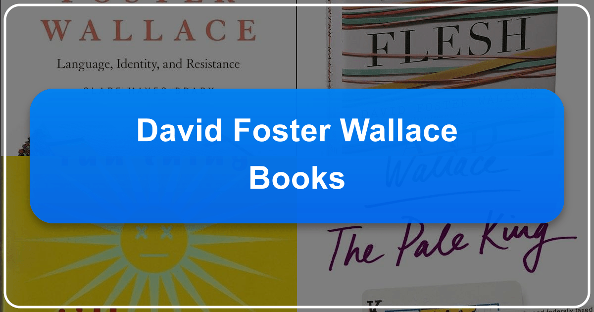 Exploring David Foster Wallace's literary works, style, and lasting cultural impact on contemporary literature and society. /images/david-foster-wallace-books.png