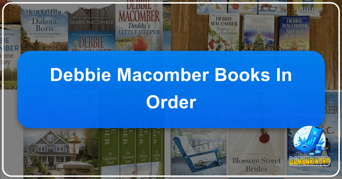 /images/debbie-macomber-books-in-order.png