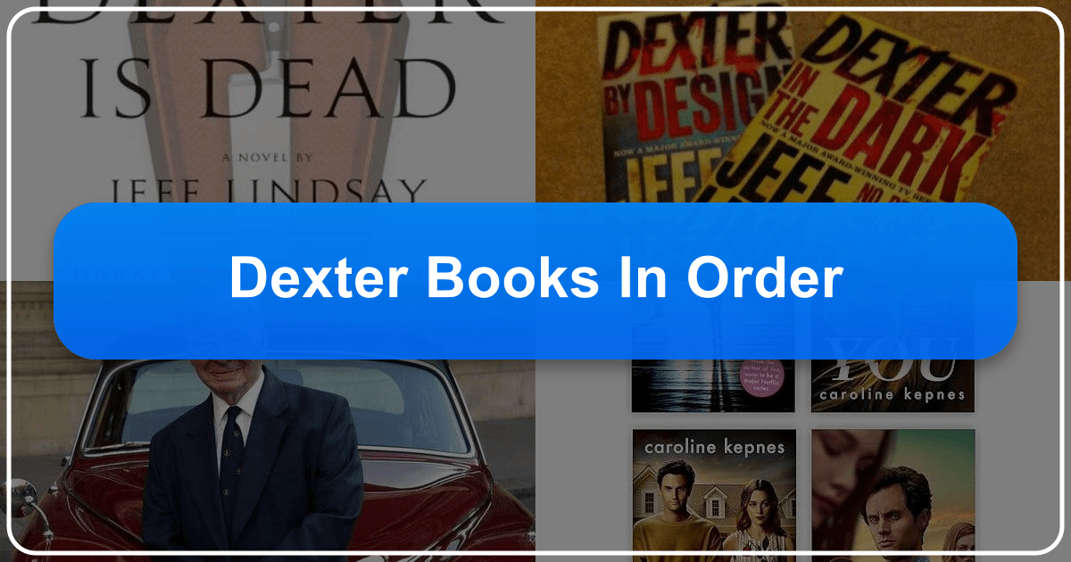 Explore the dark world of Dexter Morgan through Jeff Lindsay's book series in chronological order and analysis. /images/dexter-books-in-order.png