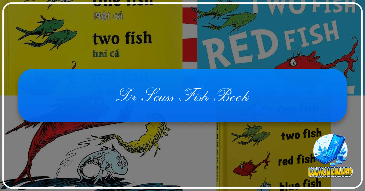 Dr. Seuss's books offer a blend of entertainment, education, and timeless wisdom for children and adults alike universally. /images/dr-seuss-fish-book.png