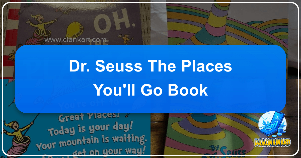 Lbibinders.org: A comprehensive literary hub exploring books, authors, and reading culture. /images/dr-seuss-the-places-youll-go-book.png