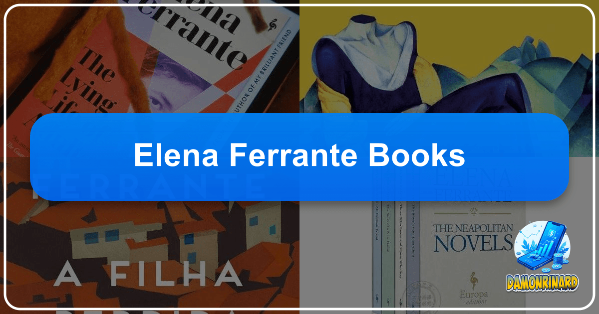 /images/elena-ferrante-books.png