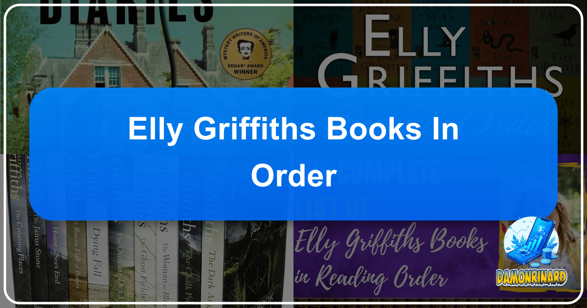 Elly Griffiths' books in order, including Ruth Galloway series and standalone novels, on Lbibinders.org. /images/elly-griffiths-books-in-order.png