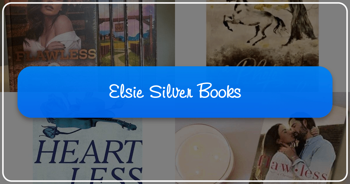 Elsie Silver's romance novels, including the Chestnut Springs series, captivate readers with relatable characters and compelling narratives. /images/elsie-silver-books.png