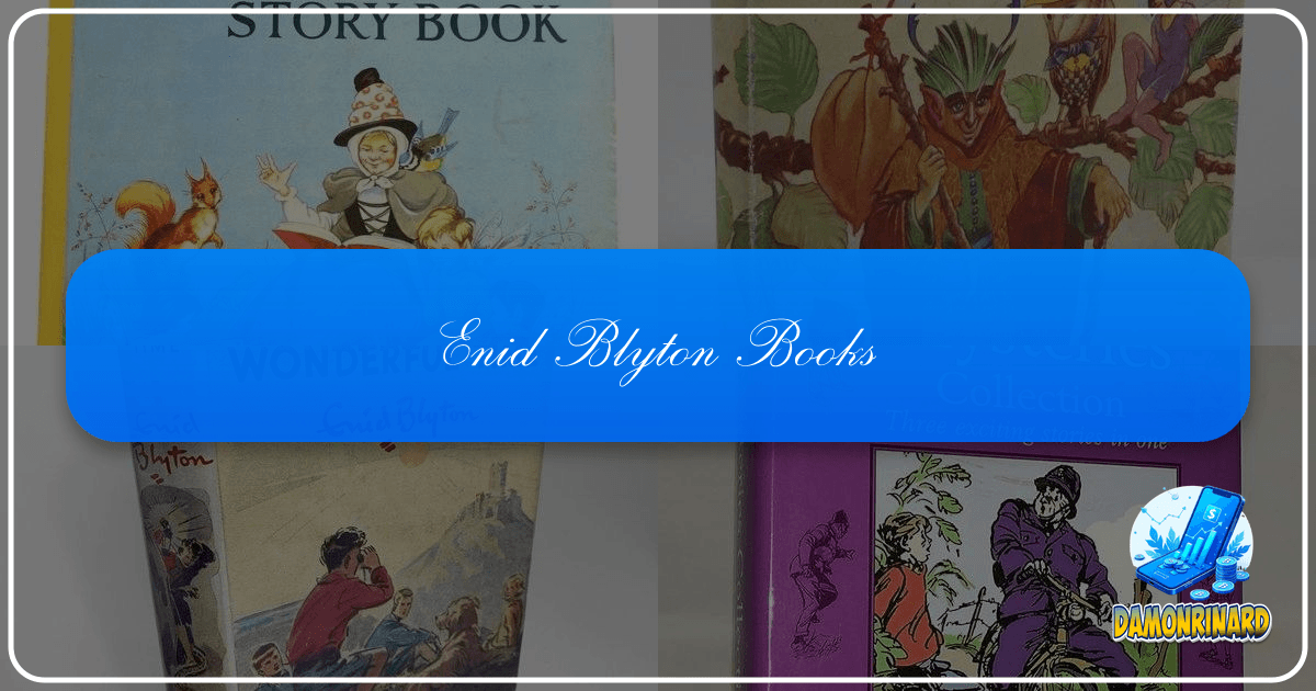 Enid Blyton's books: timeless tales of adventure, mystery, and fantasy for children, inspiring generations of young readers worldwide always. /images/enid-blyton-books.png