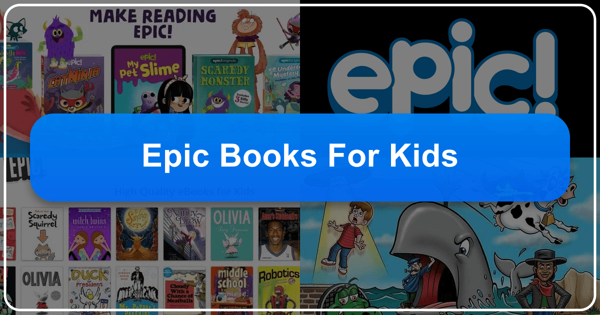 Epic offers a vast digital library for kids with diverse genres and educational content. /images/epic-books-for-kids.png