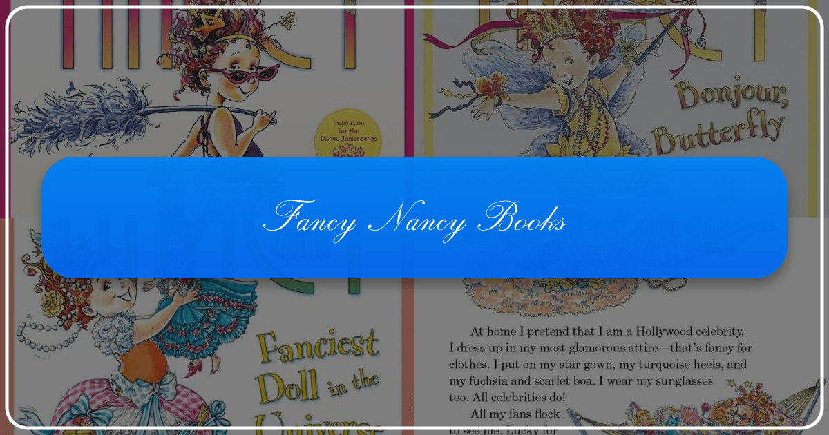 Exploring the "Fancy Nancy" book series, its themes, and lasting impact on children's literature. /images/fancy-nancy-books.png