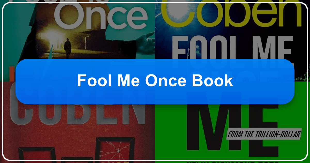Analysis of Harlan Coben's thriller novel "Fool Me Once" and its cultural impact. /images/fool-me-once-book.png