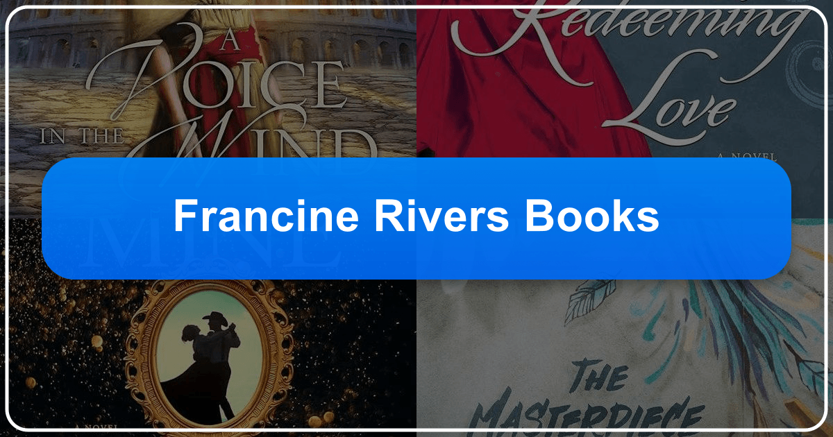 Francine Rivers' life, writing style, and literary works are deeply explored in this detailed author analysis. /images/francine-rivers-books.png