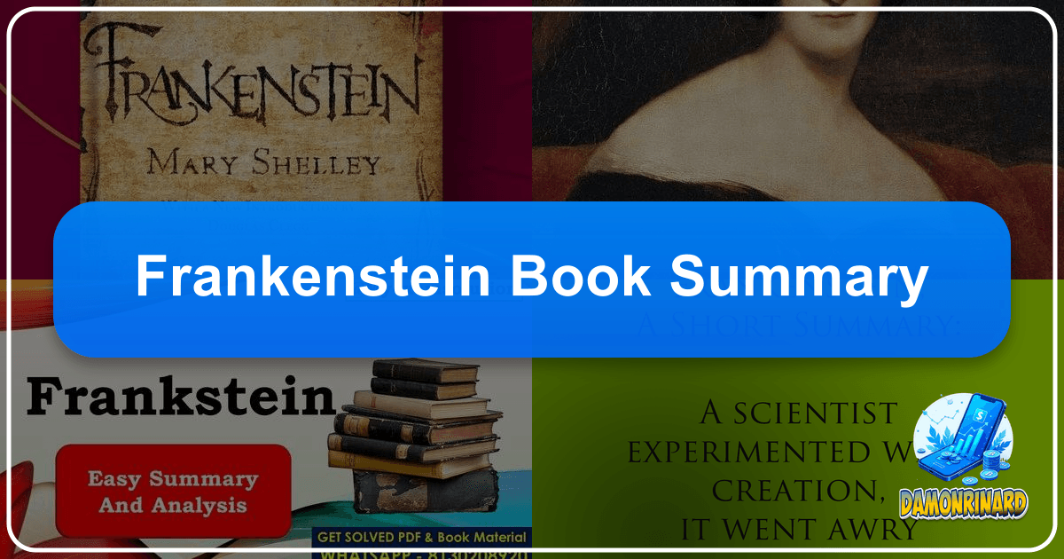 "Unveiling the horrors and humanity in Mary Shelley's timeless classic, Frankenstein, a cornerstone of English literature." /images/frankenstein-book-summary.png