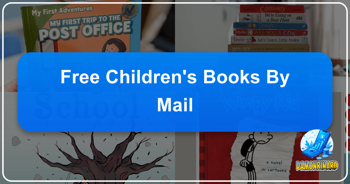 Free children's books by mail programs foster early literacy and a love for reading in young minds everywhere. /images/free-childrens-books-by-mail.png