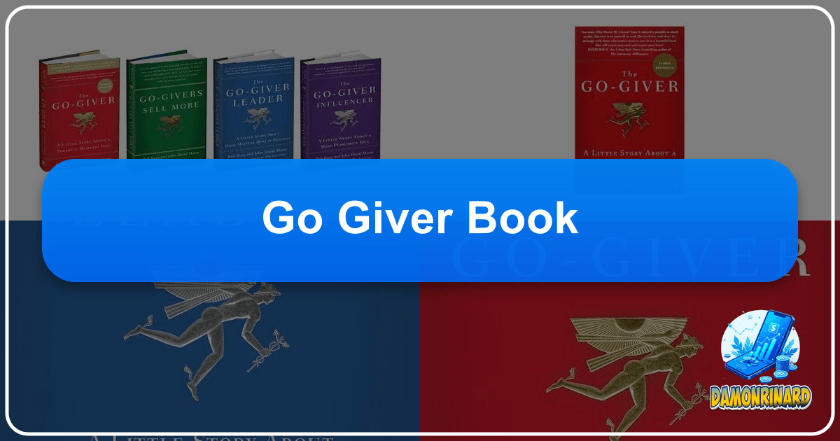 Discover the transformative power of "The Go-Giver" and its principles for success through giving and serving others. /images/go-giver-book.png