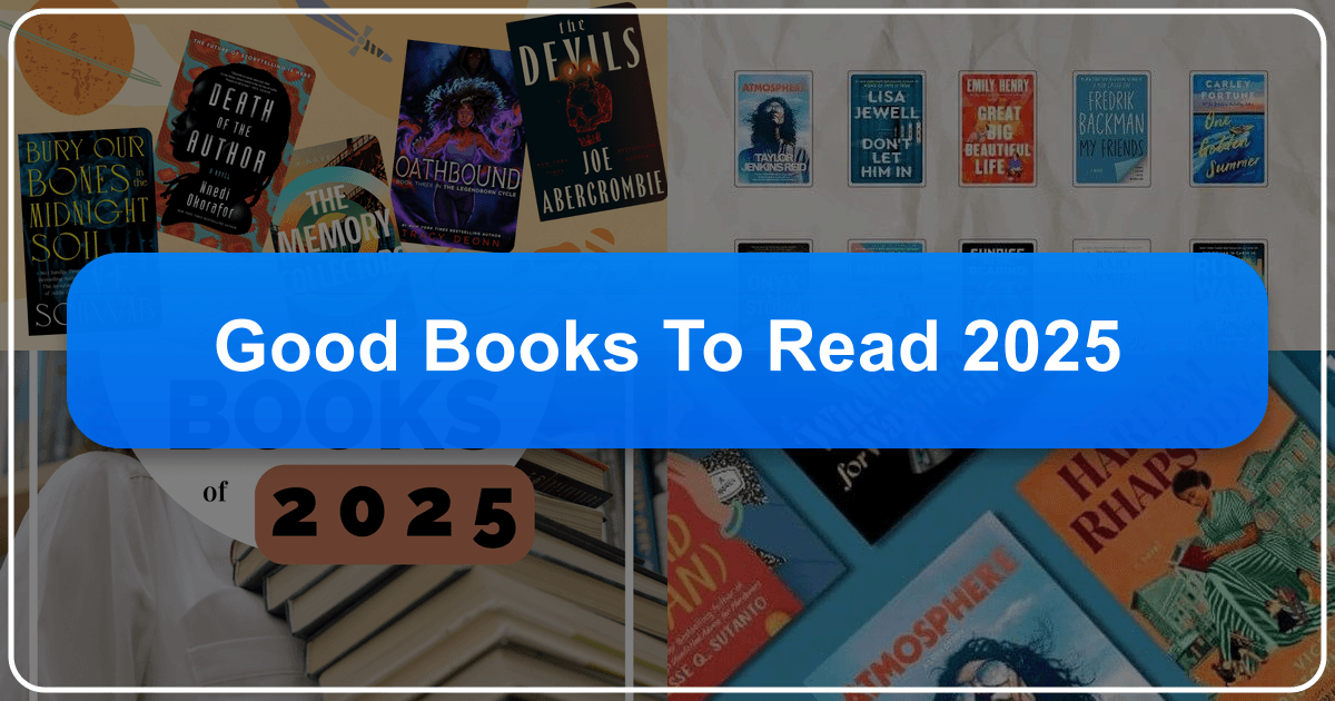 Lbibinders.org presents a 2025 literary guide featuring diverse books, authors, and reading experiences. /images/good-books-to-read-2025.png