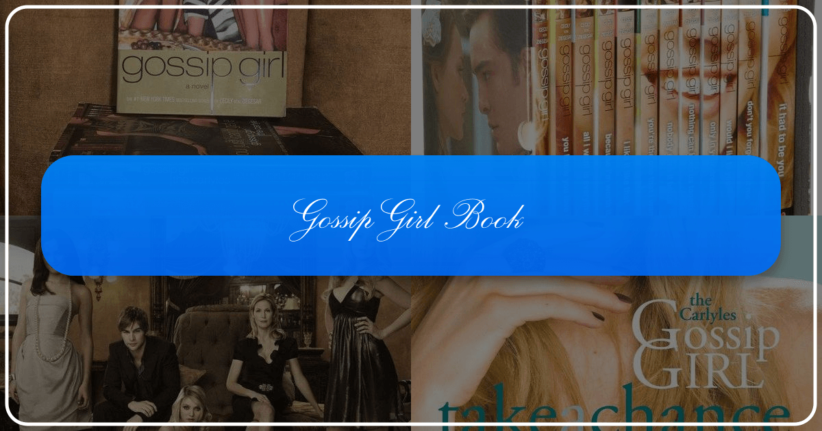 Exploring the literary merit and cultural impact of the "Gossip Girl" book series and its phenomenon. /images/gossip-girl-book.png