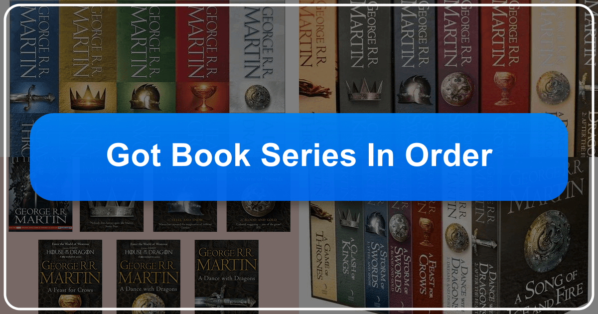 A comprehensive guide to the Game of Thrones book series by George R.R. Martin. /images/got-book-series-in-order.png