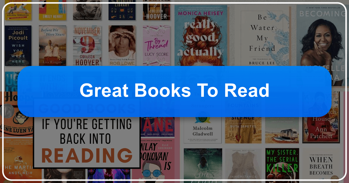 Exploring great books, genres, and authors, transforming readers through literature's power. /images/great-books-to-read.png