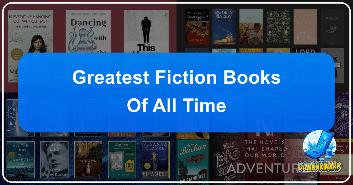 Exploring the greatest fiction books of all time and their profound impact on literature and society. /images/greatest-fiction-books-of-all-time.png