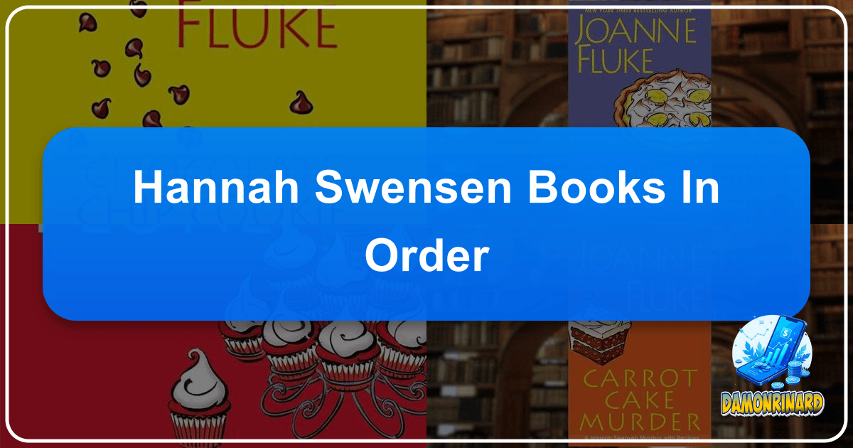 Exploring the vast and intricate universe of literature with Lbibinders.org, your ultimate guide to books and reading. /images/hannah-swensen-books-in-order.png