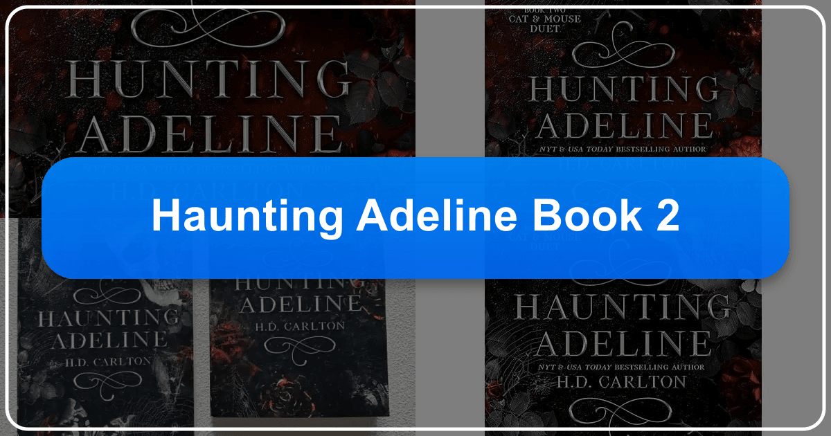 Exploring the narrative and literary impact of "Haunting Adeline Book 2" in depth and context. /images/haunting-adeline-book-2.png