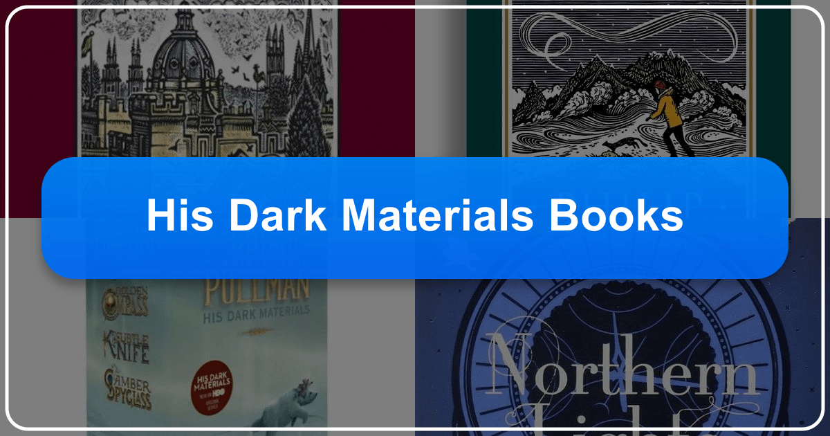 Exploring Philip Pullman's *His Dark Materials* trilogy, a masterpiece of fantasy and philosophical literature. /images/his-dark-materials-books.png