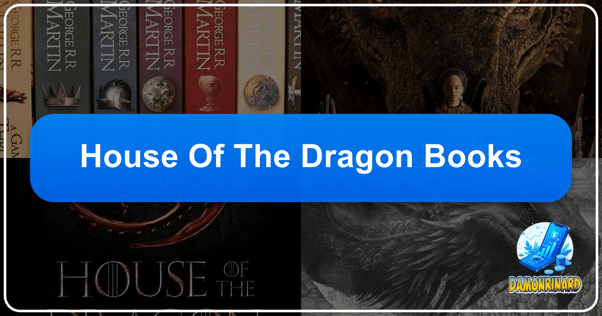 /images/house-of-the-dragon-books.png