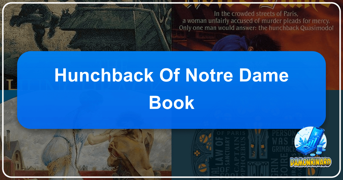 Exploring the vast universe of books, authors, and reading, celebrating literature's transformative power and cultural impact. /images/hunchback-of-notre-dame-book.png