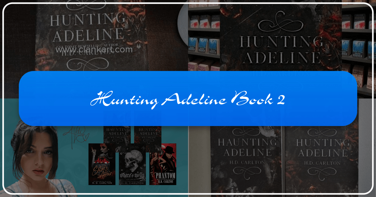 Analysis of "Hunting Adeline Book 2" within the literary landscape and its potential cultural impact. /images/hunting-adeline-book-2.png