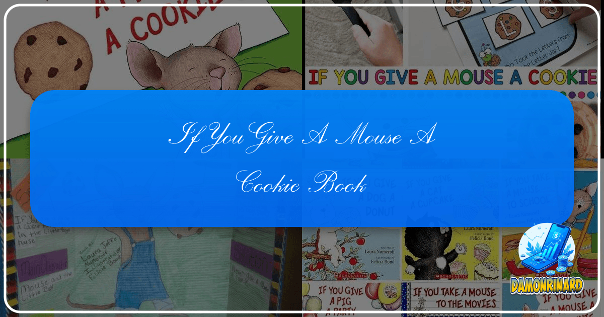 Exploring the timeless charm and educational value of "If You Give a Mouse a Cookie" by Laura Numeroff. /images/if-you-give-a-mouse-a-cookie-book.png