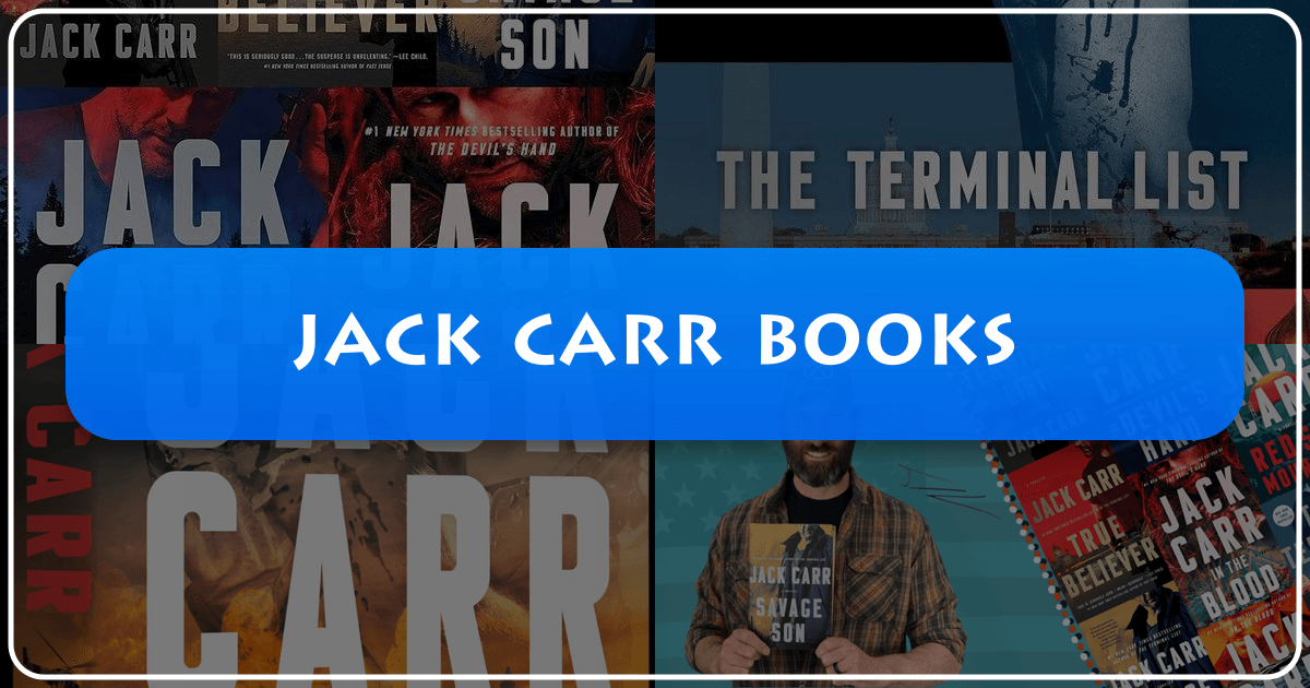 Exploring Jack Carr's thrillers and non-fiction works, inspired by his experiences as a former Navy SEAL. /images/jack-carr-books.png