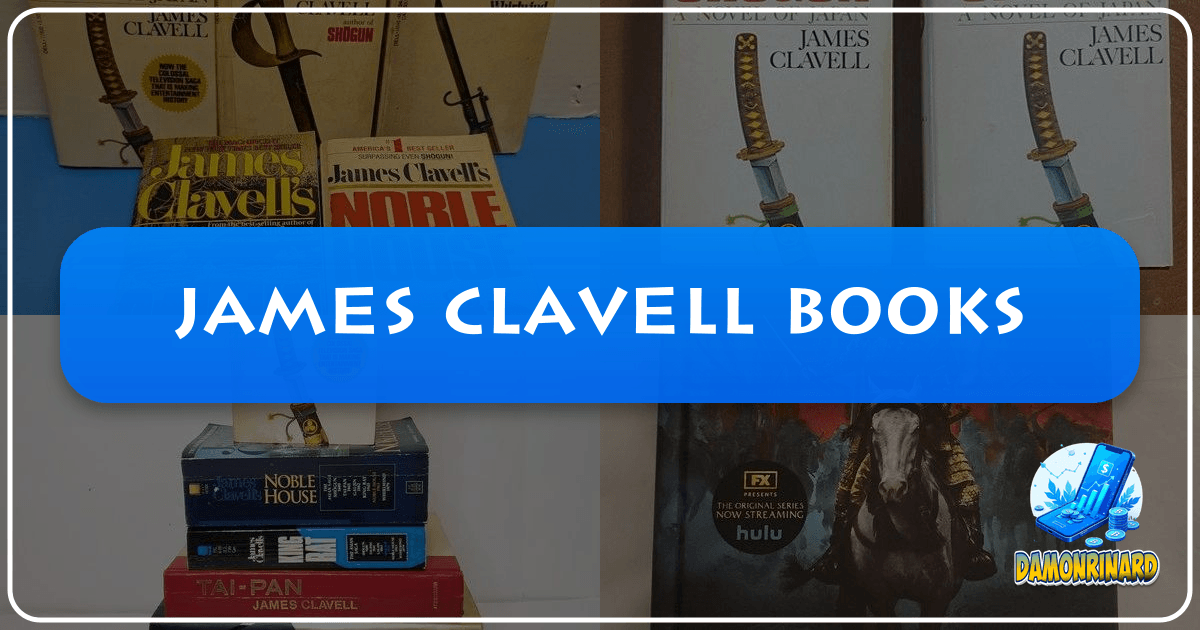 Exploring James Clavell's literary legacy and the Asian Saga's enduring impact on historical fiction and cultural understanding. /images/james-clavell-books.png