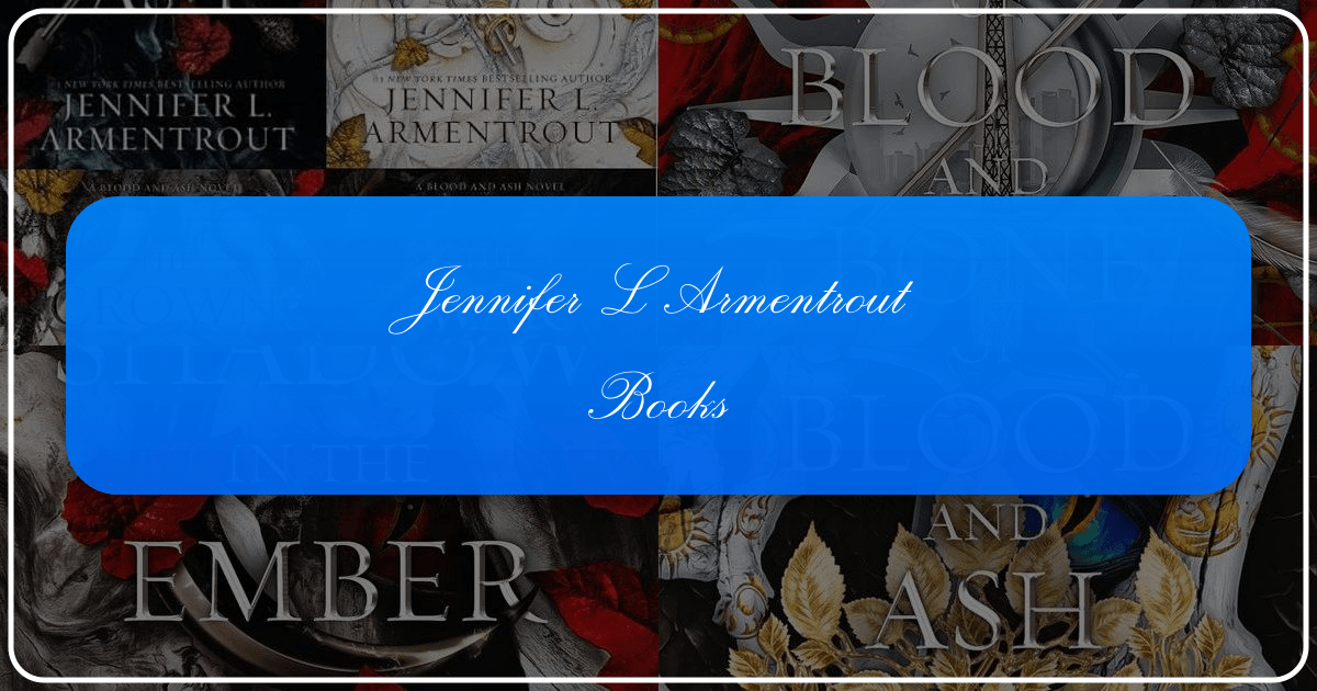 Exploring Jennifer L. Armentrout's paranormal romance and young adult fiction literary phenomenon and impact. /images/jennifer-l-armentrout-books.png