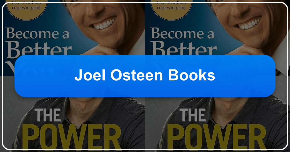 Joel Osteen's books offer inspirational guidance on faith, hope, and overcoming life's challenges with positivity. /images/joel-osteen-books.png