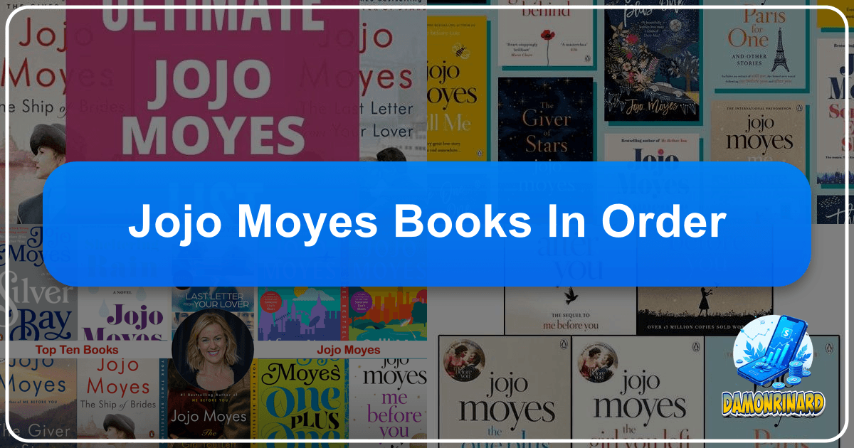 /images/jojo-moyes-books-in-order.png