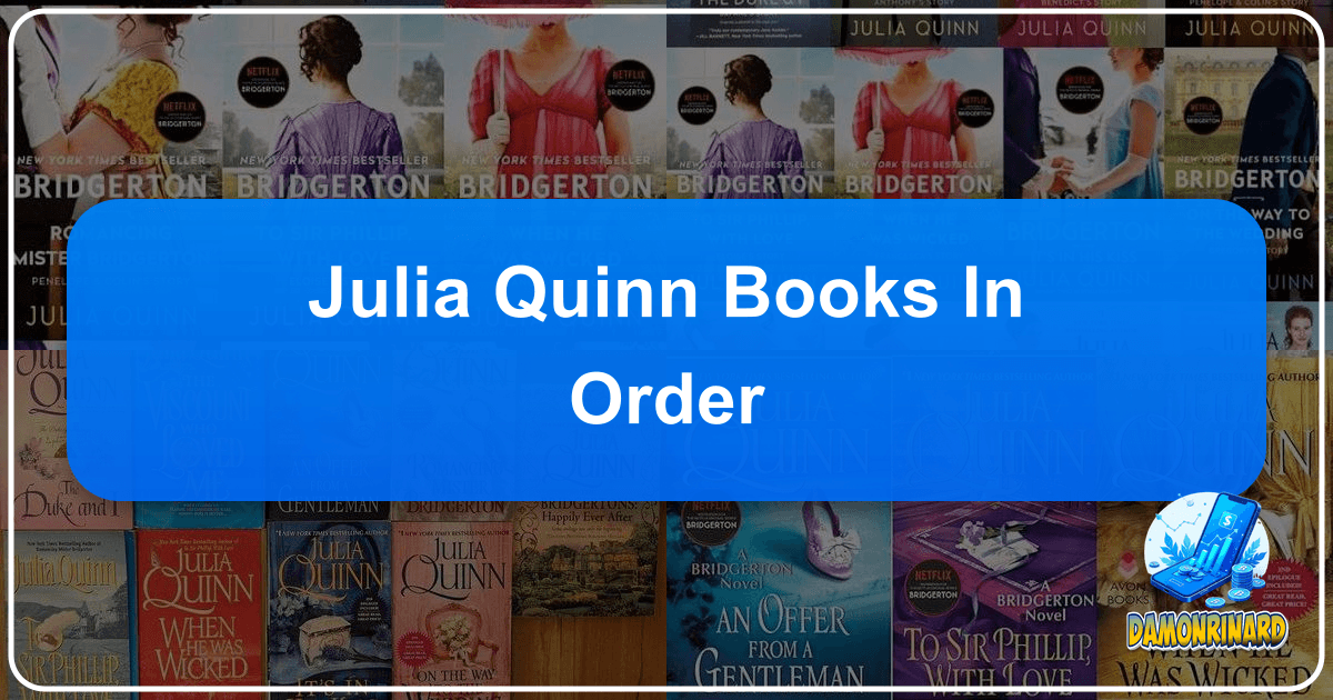 Julia Quinn's captivating Regency romances and enduring cultural impact explored through books, series, and adaptations. /images/julia-quinn-books-in-order.png