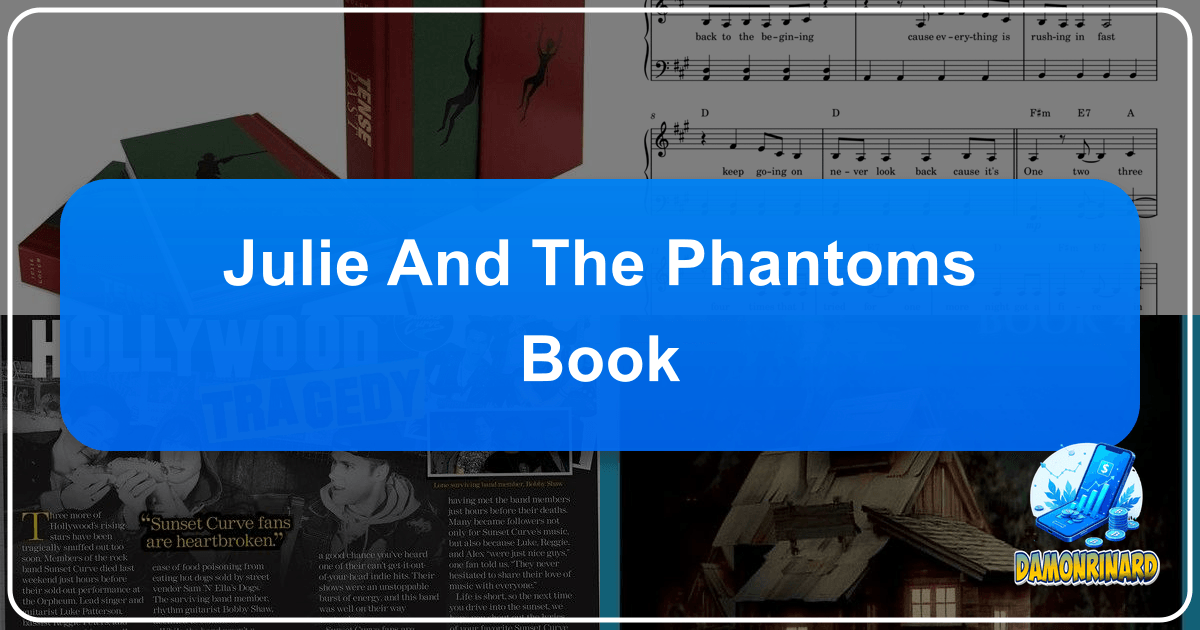 Exploring "Julie and the Phantoms" as a literary work, analyzing its narrative, characters, and cultural impact. /images/julie-and-the-phantoms-book.png