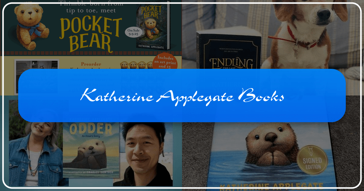 Katherine Applegate: Exploring genres, themes, and impact of her children's literature. /images/katherine-applegate-books.png