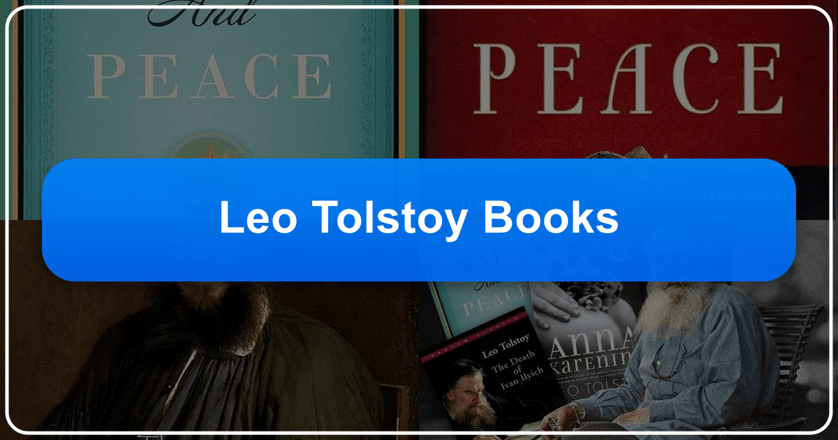 Leo Tolstoy's literary works and legacy explored in depth, highlighting his impactful novels and enduring philosophical influence. /images/leo-tolstoy-books.png