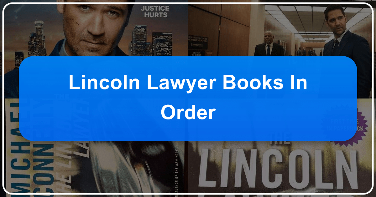 The Lincoln Lawyer series by Michael Connelly: a legal thriller guide and comprehensive book overview. /images/lincoln-lawyer-books-in-order.png